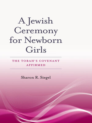 cover image of A Jewish Ceremony for Newborn Girls